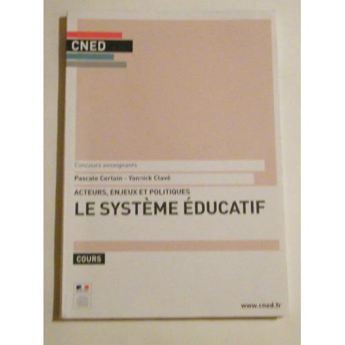 Acteurs, Enjeux Et Politiques - Le Système Éducatif - Pascale Certa... on Productcaster.