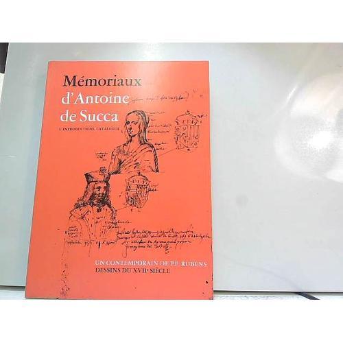 Mémoriaux D'antoine De Succa. Vol.I: Introduction; Catalogue. ... on Productcaster.