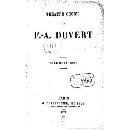 Théâtre Choisi De F.-A. Duvert En Six Tomes 1877.1878 on Productcaster.