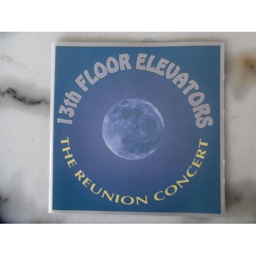 13th Floor Elevators - The Réunion Concert on Productcaster.