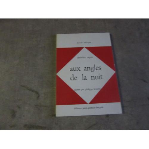 Christian Sapin Aux Angles De La Nuit Illustrations P Levantal Edit... on Productcaster.