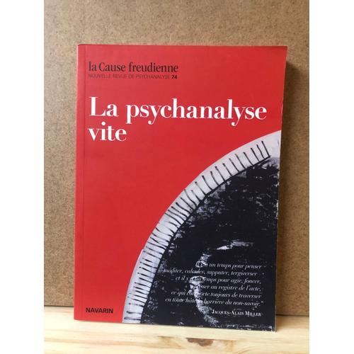 La Cause Freudienne Numero 74 La Psychanalyse Vite Navarin Jacques ... on Productcaster.