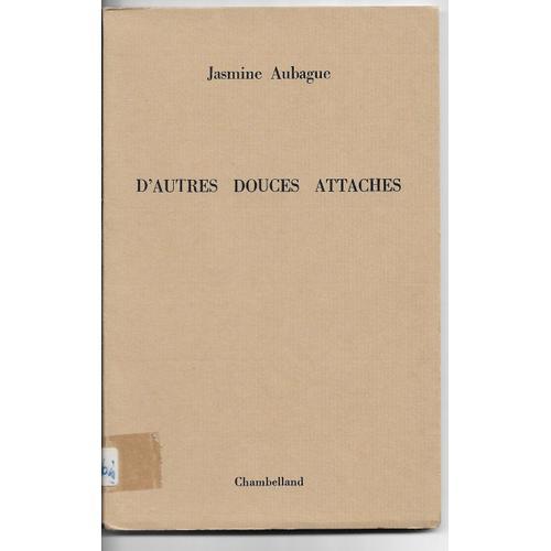 D'autres Douces Attaches, Jasmine Aubague, Chambelland 1974 on Productcaster.