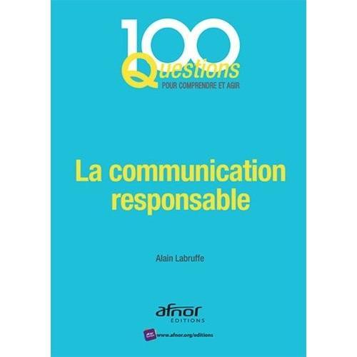 La Communication Responsable - En Phase Avec La Norme Afnor Nf Iso ... on Productcaster.