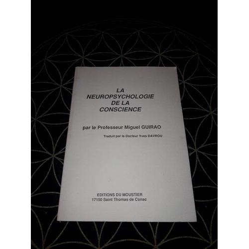 La Neuropsychologie De La Conscience Miguel Guirao on Productcaster.