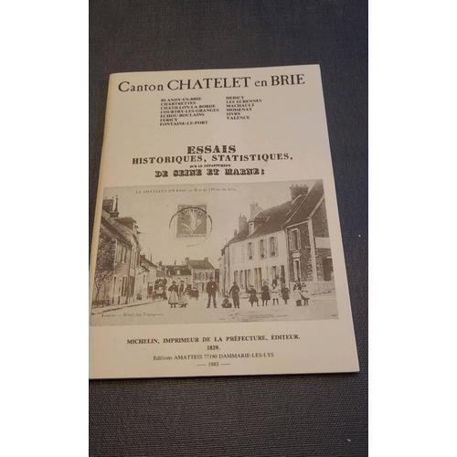 Canton Chatelet En Brie , Essais Historiques , Statistiques Chronol... on Productcaster.