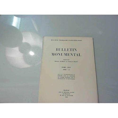 Bulletin Monumental Société Française D'archéologie Tome Cxiv 1956-2 on Productcaster.