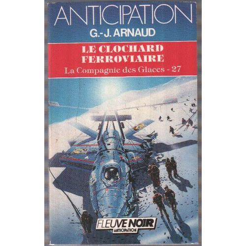 Le Clochard Ferroviaire - La Compagnie Des Glaces Tome 27 on Productcaster.