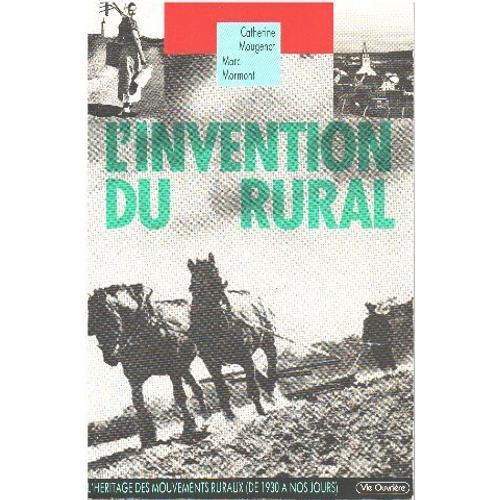 L'invention Du Rural / L'heritage Des Mouvements Ruraux De 1930 E N... on Productcaster.