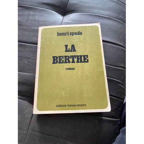 La Berthe. Henri Spade on Productcaster.