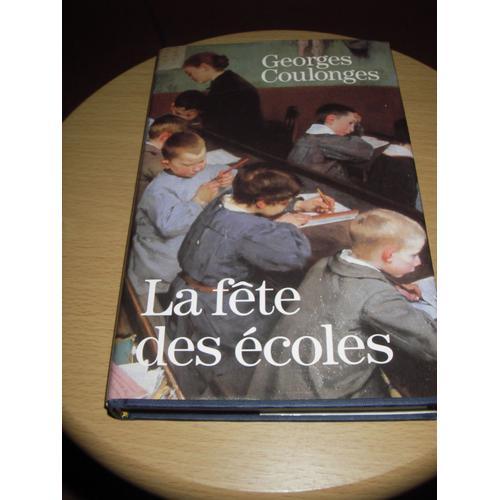 La Fête Des Écoles Georges Coulonges on Productcaster.