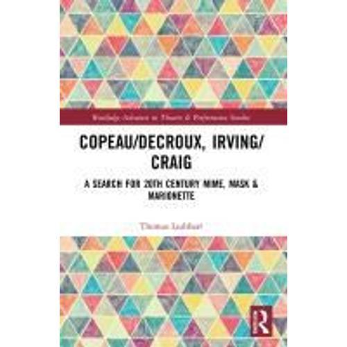 Copeau/Decroux, Irving/Craig on Productcaster.