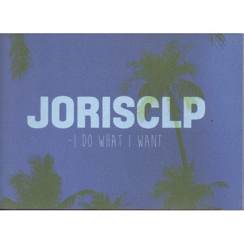 Jorisclp I Do What I Want on Productcaster.