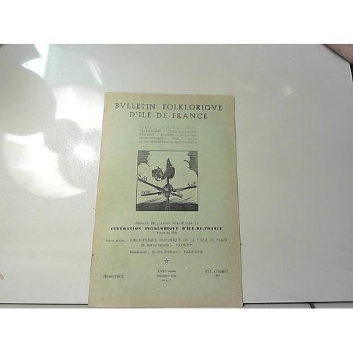 Bull. Folklorique D'ile-De-France, Trimestriel Xxxie Année N°6-7 Ét... on Productcaster.