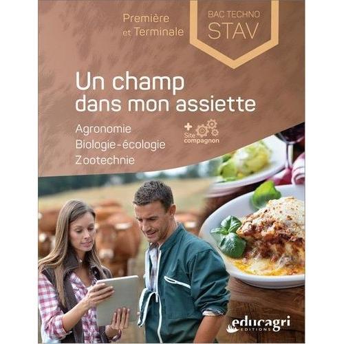 Un Champ Dans Mon Assiette - Agronomie, Biologie-Écologie, Zootechn... on Productcaster.