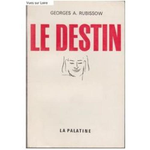 Le Destin Georges A.Rubissow on Productcaster.