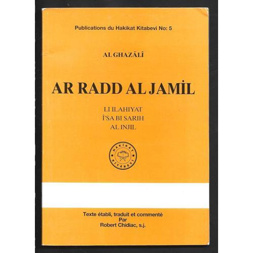 Ar Radd Al Jamil . Al Ghazali on Productcaster.