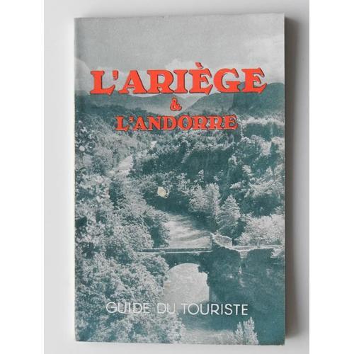 L'ariège - L'andorre ( Guide Du Touriste ) 1950 on Productcaster.