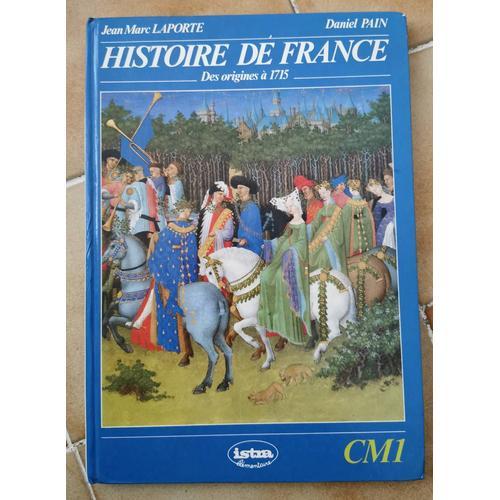 Histoire De France. Des Origines À 1715. Jean Marc Laporte Et Danie... on Productcaster.