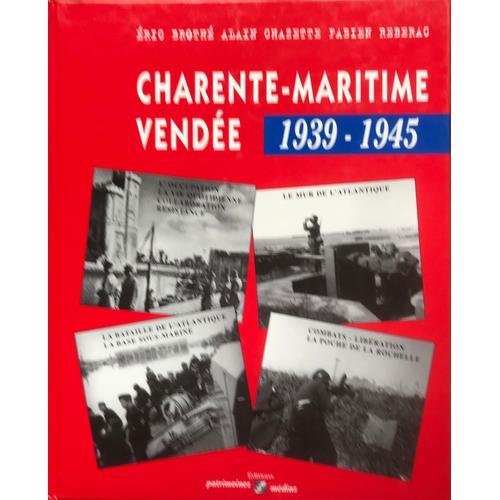 Charente -Maritime Vendée 1939-1945 on Productcaster.