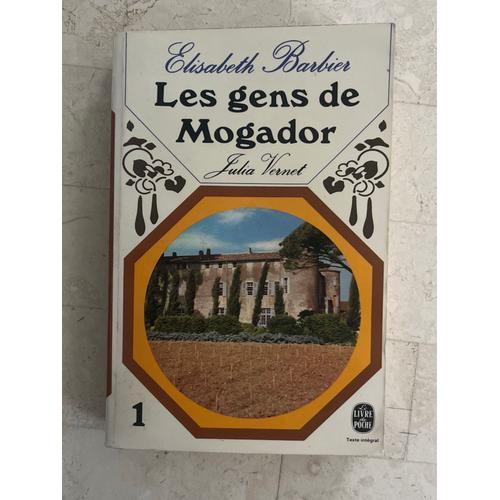 Les Gens De Mogador - Tome 1 : Julia - Par Elisabeth Barbier on Productcaster.