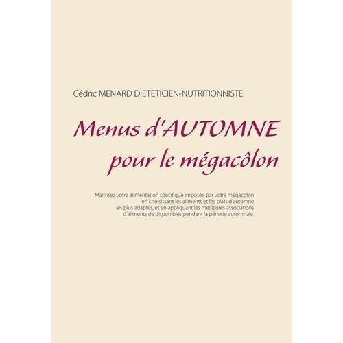 Menus D'automne Pour Le Mégacôlon on Productcaster.