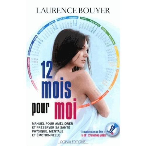 12 Mois Pour Moi - Manuel Pour Améliorer Et Préserver Sa Santé Phys... on Productcaster.