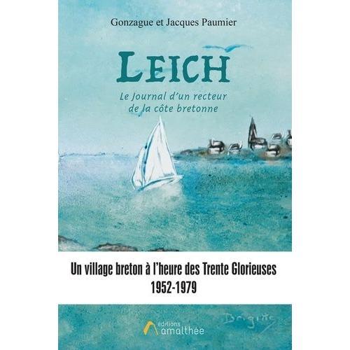 Leich, Le Journal D'un Recteur De La Côte Bretonne - Un Village Bre... on Productcaster.