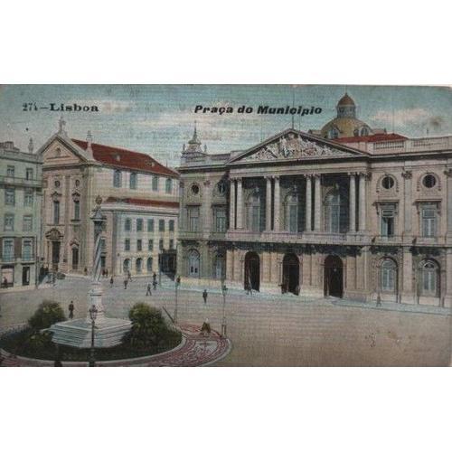 Carte Postale Ancienne N° 274 Lisbonne - Place Municipale on Productcaster.