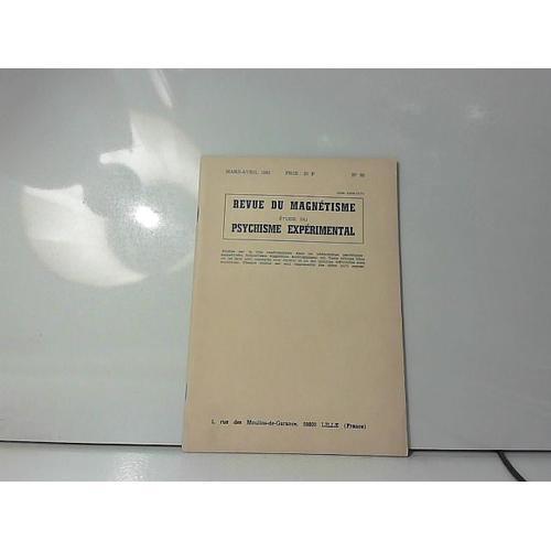 Revue Du Magnétisme Étude Du Psychisme Expériment. N°38 Mars-Avr 1969 on Productcaster.