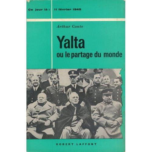 Yalta Ou Le Partage Du Monde. 11 Février 1945 on Productcaster.