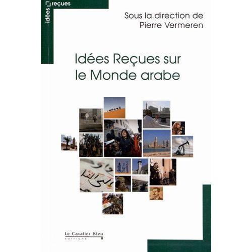 Idées Reçues Sur Le Monde Arabe on Productcaster.