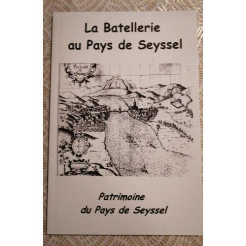 La Batellerie Au Pays De Seyssel on Productcaster.