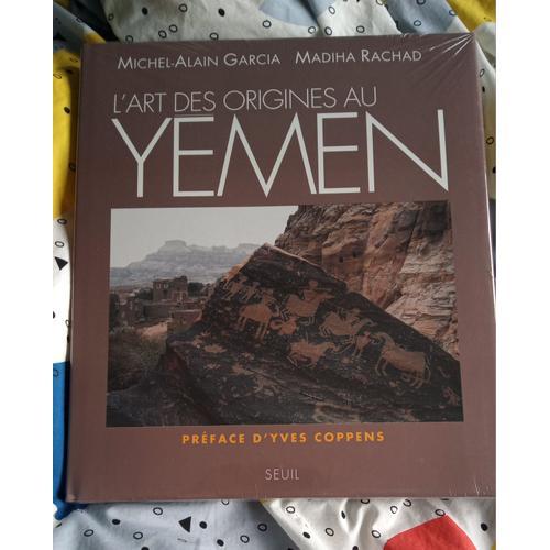 L' Art Des Origines Au Yemen-Michel-Alain Garcia Et Madiha Rachad on Productcaster.