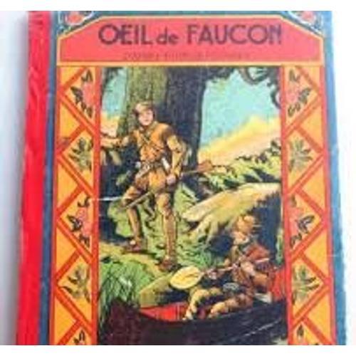 Oeil-De-Faucon. Le Dernier Des Mohicans. Fenimore Cooper, Illustrat... on Productcaster.