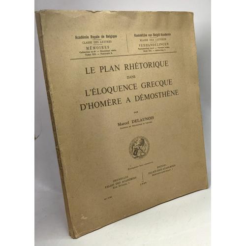 Le Plan Rhétorique Dans L'éloquence Grecque D'homère À Démosthène -... on Productcaster.