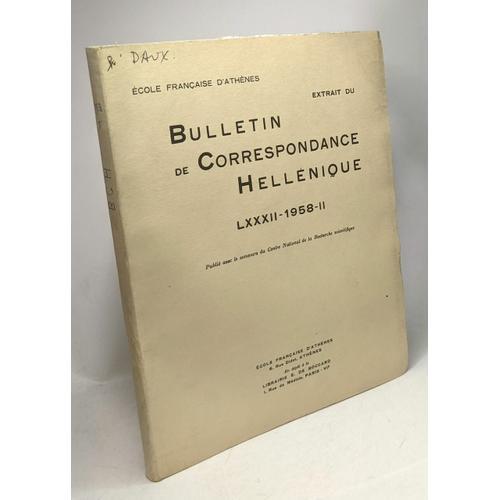 Extrait Du Bulletin De Correspondance Hellénique Lxxxii-1958-Ii - É... on Productcaster.