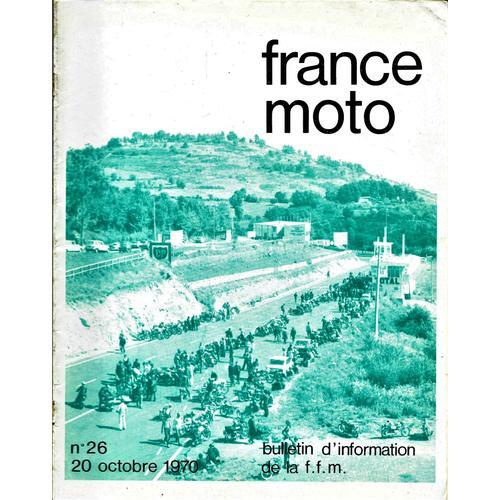 France Moto - N° 26 - Octobre 1970 - Revue De La F.F.M - 1970 - on Productcaster.