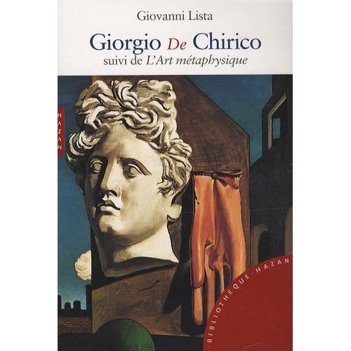 Giorgio De Chirico - Suivi De L'art Métaphysique on Productcaster.