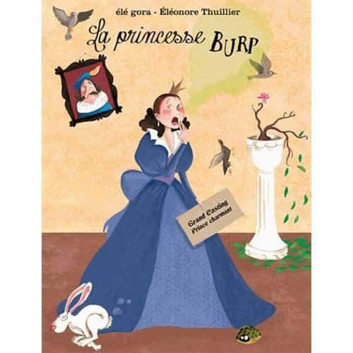 La Princesse Burp on Productcaster.