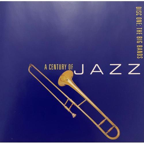 A Century Of Jazz - Disc One - The Big Bands - Cd Album on Productcaster.