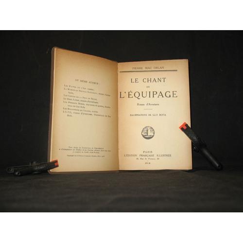 Le Chant De L Équipage . 1ére Éditions , Illustré Par Gus Bofa . 1918 on Productcaster.