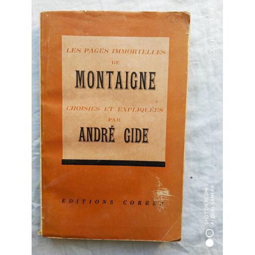 Les Pages Immortelles De Montaigne Choisies Et Expliquées Par André... on Productcaster.