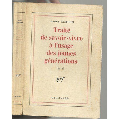 Traite De Savoir Vivre A L Usage Des Jeunes Generations on Productcaster.