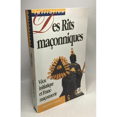 Des Rits Maconniques : Vécu Initiatique Et Franc-Maçonnerie on Productcaster.