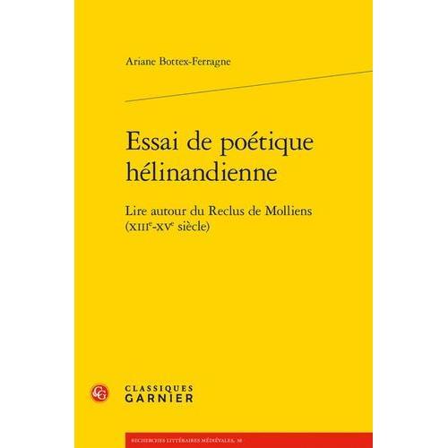 Essai De Poétique Hélinandienne - Lire Autour Du Reclus De Molliens... on Productcaster.