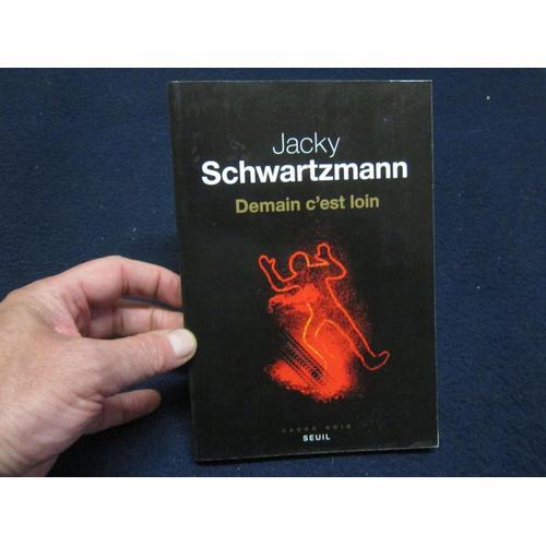 Demain C'est Loin - Jacky Schwartzmann Eo Avec Envoi Et Signature D... on Productcaster.