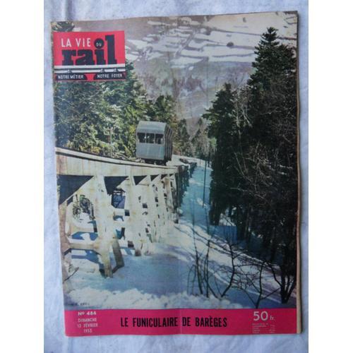 La Vie Du Rail N°484 Du 13 02 1955 on Productcaster.