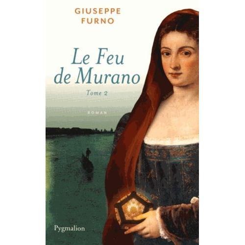 Le Feu De Murano Tome 2 on Productcaster.