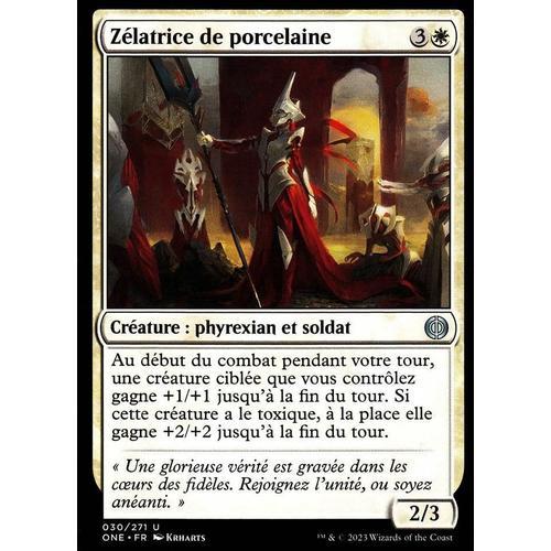 Zélatrice De Porcelaine - Magic - Tous Phyrexians - U - 30/271 on Productcaster.